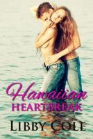 Hawaiian Heartbreak 1517126223 Book Cover