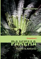 Pakeha: Fremde in Aotearoa (Neuseeland 1) 3752820837 Book Cover