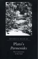 Plato's Parmenides: The Conversion of the Soul 027102867X Book Cover