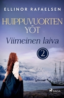 Viimeinen laiva - Huippuvuorten yöt 2 (Finnish Edition) 872712147X Book Cover