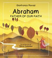 Abraham: Father of Our Faith 0809167751 Book Cover