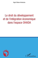 Le droit du développement et de l'intégration économique dans l'espace OHADA (Études Africaines) (French Edition) 2343041881 Book Cover