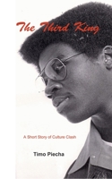 The Third King: A Short Story of Culture Clash 3751995552 Book Cover