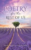 Poetry for the Rest of Us 1545615896 Book Cover