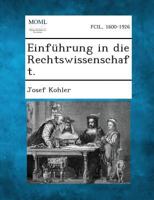 Einfuhrung In Die Rechtswissenschaft (1908) 1289338728 Book Cover