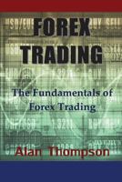 Forex Trading: The Fundamentals of Forex Trading 1634281799 Book Cover