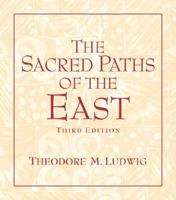 Sacred Paths of the East, The (3rd Edition) 0023721634 Book Cover