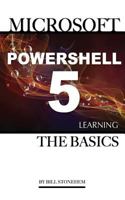 Microsoft Powershell 5: Learning the Basics 1535152664 Book Cover