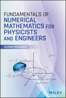 Fundamentals of Numerical Mathematics for Physicists and Engineers 1119425670 Book Cover