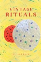 Vintage Rituals B0CDRQG7F3 Book Cover