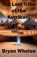The Lost Tribe of the Kurrikani B0FJ7RJR2T Book Cover