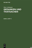 Otto Liebmann: Gedanken Und Thatsachen. Band 2, Heft 2 3112456130 Book Cover