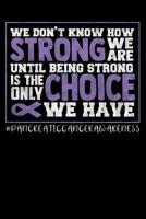 Pancreatic Cancer Journal: A Pancreatic Cancer Fighter's 6X9 Blank Lined Journal Notebook - Support Pancreatic Cancer Research and Awareness 1081317213 Book Cover