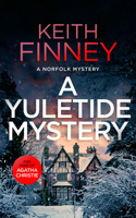 A Yuletide Mystery: A Cozy British Murder Mystery Series (The Norfolk Mysteries) 1036700968 Book Cover