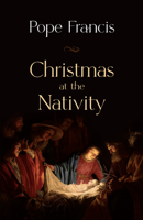 Christmas at the Nativity 1565485769 Book Cover