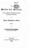 Das Wesen Der Polizei F�r Theorie, Gesetzgebung 1530211174 Book Cover