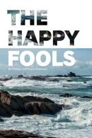 The Happy Fools 1544271786 Book Cover