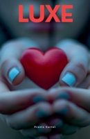 Luxe (French Edition) B0DTTJ1CDW Book Cover