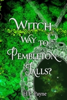 Witch Way to Pembleton Falls B0H28XW382 Book Cover