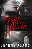 Blood on the Altar 0989444090 Book Cover