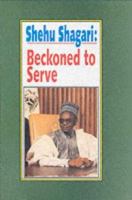 Shehu Shagari: Beckoned to serve : an autobiography 9781299401 Book Cover