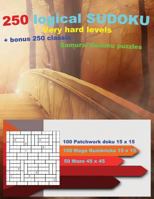 250 logical SUDOKU - Very hard levels + bonus 250 classic Samurai Sudoku puzzles: Facts Sudoku doku - 100 Patchwork doku 15 x 15 Very hard + 100 Mega ... + Prize (PITSTOP Puzzle Bonus) (Volume 36) 1723573884 Book Cover