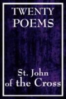 Twenty Poems by St. John of the Cross 160459280X Book Cover