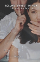 Rolling Street Infamy: Slayer Rules part four B0CVH3ZJXN Book Cover