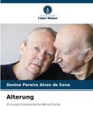 Alterung: Eine psychoanalytische Betrachtung (German Edition) 6207630920 Book Cover