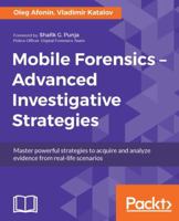 Mobile Forensics - Advanced Investigative Strategies 1786464489 Book Cover