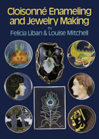 Cloisonne Enameling and Jewelry Making 0486259714 Book Cover