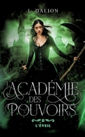 L'académie des Pouvoirs: L'éveil (French Edition) 2322584649 Book Cover