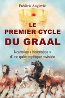 Le Premier Cycle du Graal (French Edition) 2414097272 Book Cover