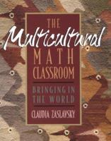 The Multicultural Math Classroom: Bringing in the World 0435083732 Book Cover