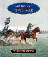 Mort Kunstler's Civil War: The North 1558534776 Book Cover
