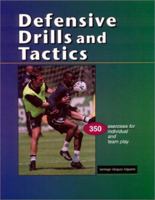 Defensive Drills & Tactics: 350 Exercises for Individual & Team Play 1890946540 Book Cover