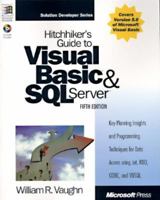 Hitchhiker's Guide to Visual Basic & SQL Server: William R. Vaughn (Microsoft Programming Series) 1572315679 Book Cover