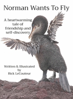 Norman Wants To Fly: A heartwarming tale of friendship and self-discovery B0CSRVD7FV Book Cover