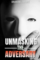 Unmasking the Enemy B0FKJWV9FZ Book Cover