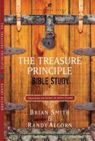 The Treasure Principle Bible Study 1601421966 Book Cover