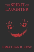 The Spirit of Laughter 1940233747 Book Cover