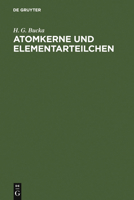 Atomkerne und elementarteilchen 3110016206 Book Cover
