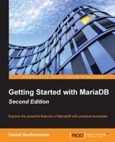Getting Started with MariaDB 1785284126 Book Cover