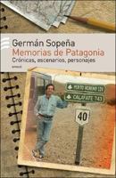 Memorias de Patagonia (Spanish Edition) 9875802859 Book Cover