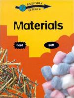 Materials (Everyday Science) 0836832515 Book Cover
