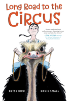 Long Road to the Circus 0593304004 Book Cover