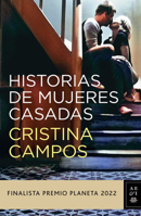 Historias de Mujeres Casadas 606402142X Book Cover