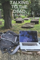 Talking to the dead B0F9BBK9FM Book Cover