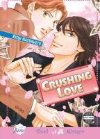 Crushing Love (Yaoi) 156970774X Book Cover