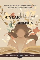 A Year with God for Women: Bible Study and Devotional for Every Week of the Year B0C6BSZ2VJ Book Cover